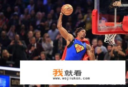 NBA历届扣篮大赛冠军都是谁？2020cba全明星扣篮大赛？