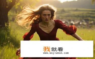哪部电影有长裙光脚美女奔跑的片段？乱世佳人，长裙光脚美女疾驰奔逃的画面详解
