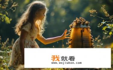 纯真的年代蜂蜜的毒怎么回事？探寻纯真年代蜂蜜之谜，为何会有毒性？