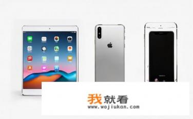 苹果ipad和air区别？iPad Air与iPhone X: 两者有何异同?