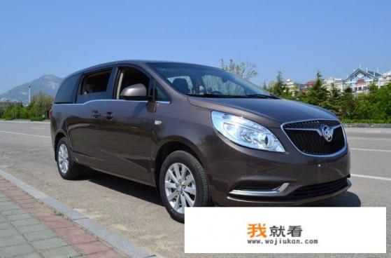 想买一辆七座车，别克的商务车GL8到底好不好？